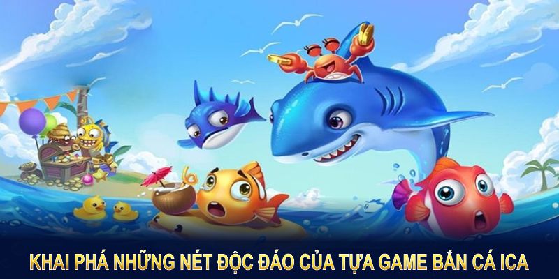 Những khuyến mãi giá trị dành riêng cho người chơi bắn cá ICA tại Hubet