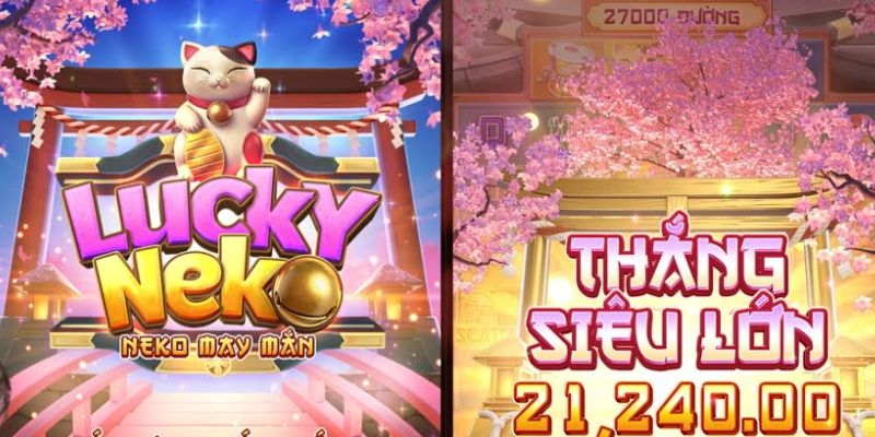 Ưu điểm nổi trội của slot Neko