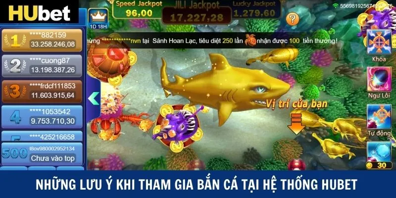 Những lưu ý khi tham gia bắn cá tại hệ thống Hubet